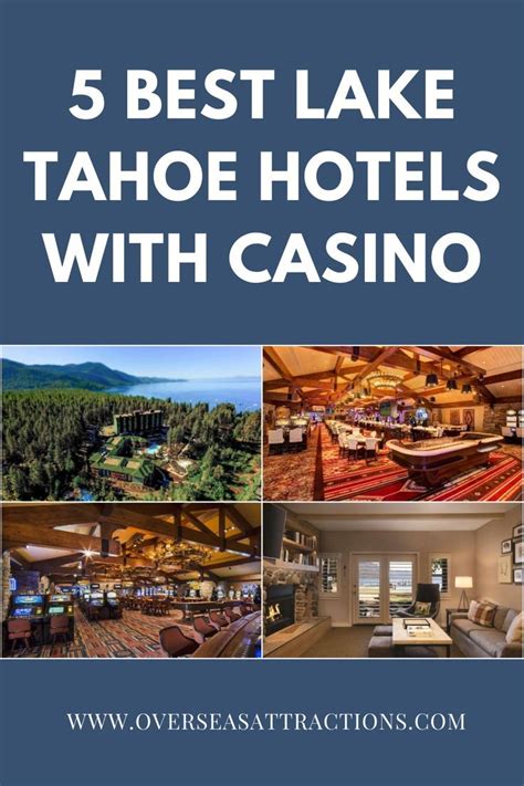 THE BEST Lake Tahoe Area Casino Resorts of 2024 .